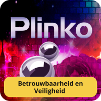 Veiligheid en betrouwbaarheid van Plinko Is Plinko betrouwbaar